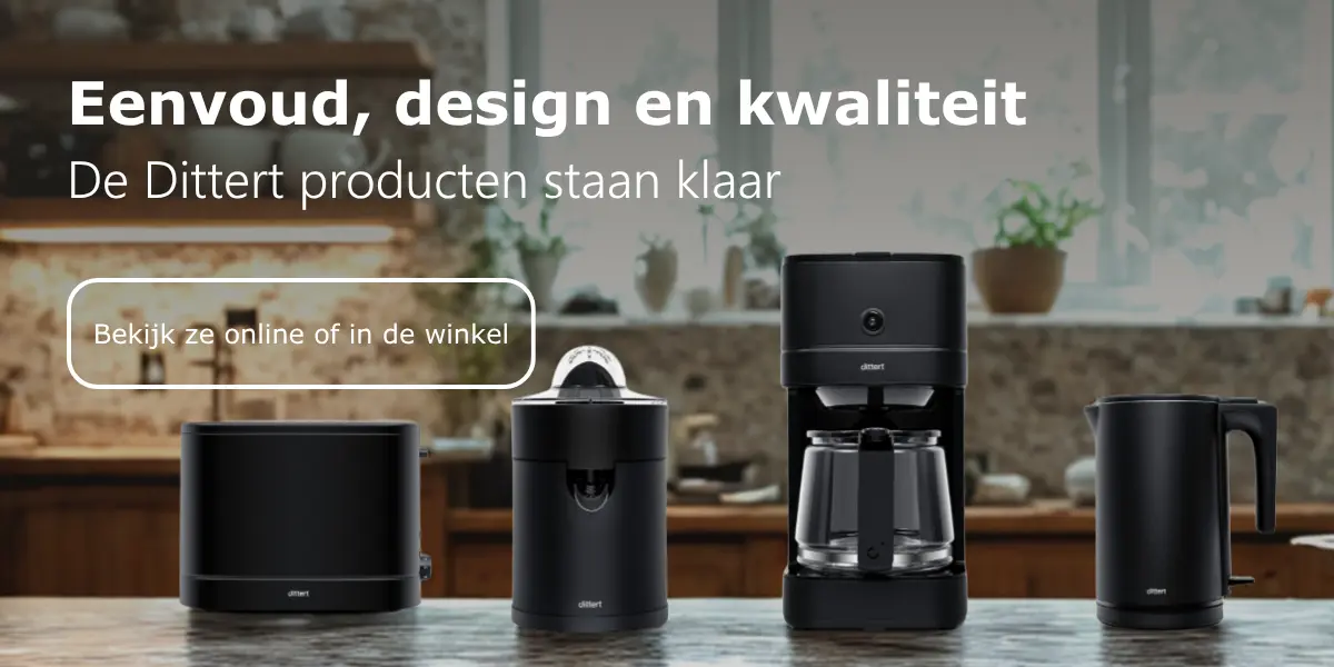 Nieuw: de eenvoudige, stijlvolle en goede kwaliteit Dittert producten!